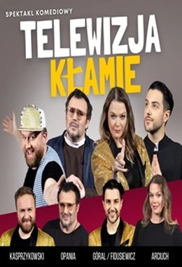 Spektakl Telewizja Kłamie