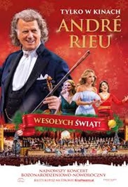 Andre Rieu. Wesołych Świąt!